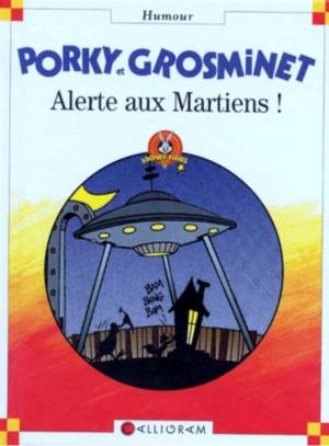 Porky et Grosminet 1 - Alertes aux martiens!