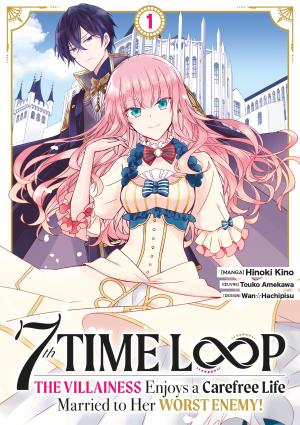 7th Time Loop: The Villainess Enjoys a Carefree Life #1