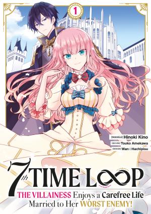 couverture, jaquette 7th Time Loop: The Villainess Enjoys a Carefree Life 1  (meian) Manga