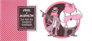 Spirou - Mini-BD 1 - Phil et Mignon, le vol du cochon maltais