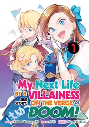 Otome game no hametsu flag shikanai akuyaku reijô ni tensei shite shimatta... Zettai zetsumei! Hametsu sunzen hen 1