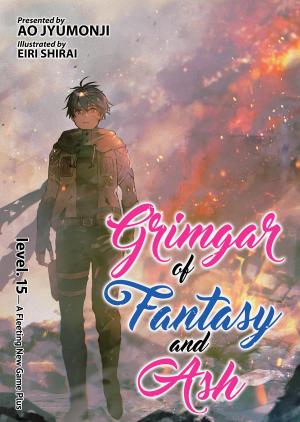 couverture, jaquette Grimgar, un monde de cendre et de fantaisie 15  (Seven Seas) Light novel