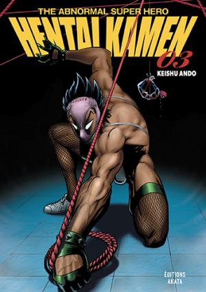 couverture, jaquette Hentai Kamen, the Abnormal Super Hero 3  (akata) Manga