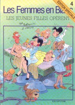 couverture, jaquette Les femmes en blanc 4  - Les jeunes filles opèrentÉdition Spéciale (dupuis) BD