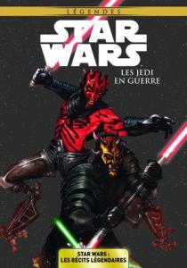 Star Wars - Les récits légendaires 2 - Les Jedi en guerre