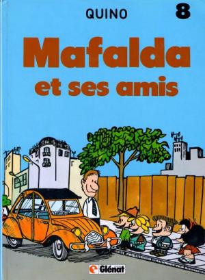Mafalda 8 - Mafalda et ses amis