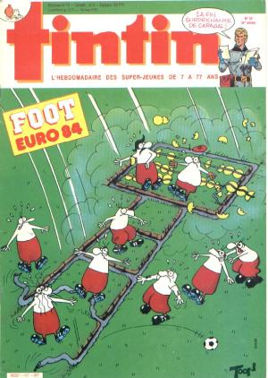 Tintin : Journal Des Jeunes De 7 A 77 Ans 457 - Foot Euro 84