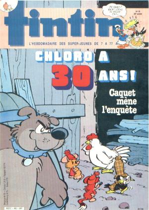 Tintin : Journal Des Jeunes De 7 A 77 Ans 463 - Caquet mène l'enquète Chloro à 30 ans