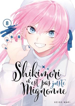 Shikimori n'est pas juste mignonne #8