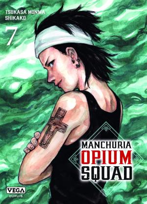 couverture, jaquette Manchuria Opium Squad 7  (vega-dupuis) Manga