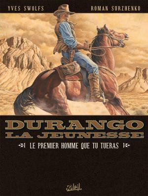 Durango - La jeunesse T.1