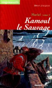 Rougemuraille 11 - Mariel 2 Kamoul le sauvage