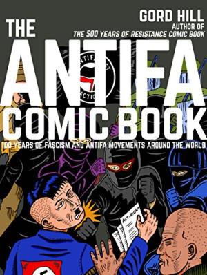  0 - The Antifa Comic Book: 100 Years of Fascism and Antifa Movements