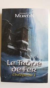 Le trône de fer édition Intégrale