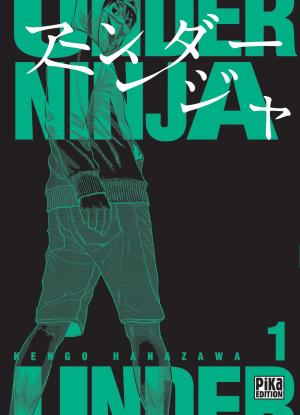 Under Ninja T.1