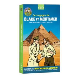 Geo voyage 45 - Les voyages de Blake et Mortimer