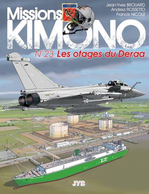 Missions Kimono 23 - Les otages du Deraa