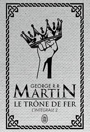 Le trône de fer édition Intégrale