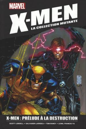 X-men - La collection mutante 68 - Prélude à la destruction