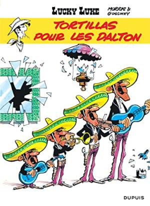 Lucky Luke 31 - Tortillas pour les Dalton