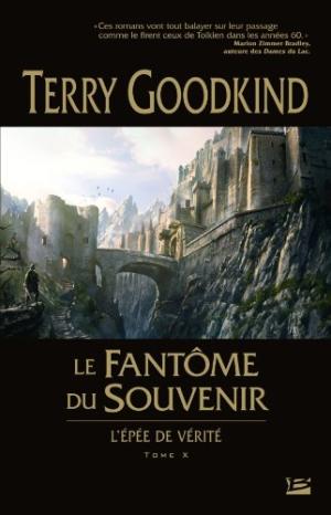 L'Épée de Vérité 10 - Le Fantôme du Souvenir