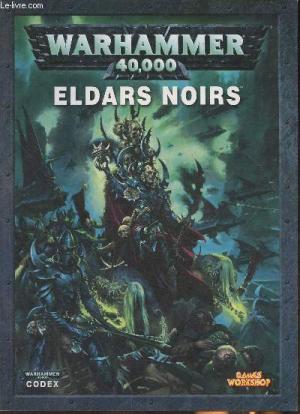 Warhammer 40.000 - Eldars Noirs édition simple