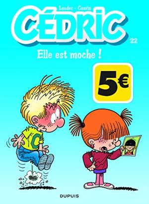 Cédric 22 - Elle est moche