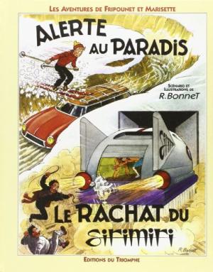Les aventures de Fripounet et Marisette édition Intégrale
