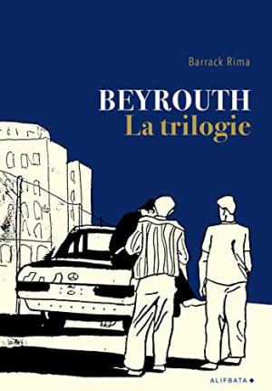 BEYROUTH, LA TRILOGIE édition simple