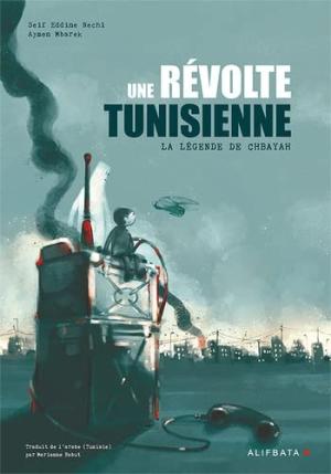 Acheter Une révolte tunisienne. La légende de Chbayah  simple