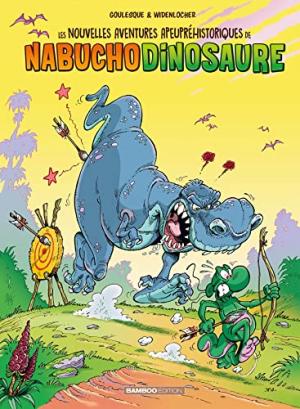 Les nouvelles aventures apeupréhistoriques de Nabuchodinosaure édition Top humour