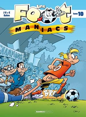 Les footmaniacs édition Top humour