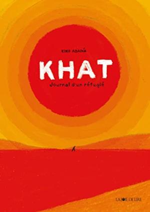Khat - Journal d'un réfugié édition simple