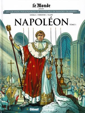 Les grands personnages de l'histoire en bandes dessinées 9 - NAPOLEON Tome 1