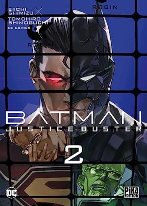Batman Justice Buster 2 Manga