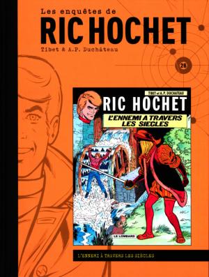 Ric Hochet 26 - L'ennemi à travers les siècles