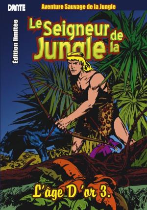 Le Seigneur de la Jungle 3 TPB softcover (souple) - édition limitée