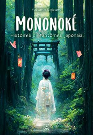  0 - Mononoke, histoires de fantômes japonais