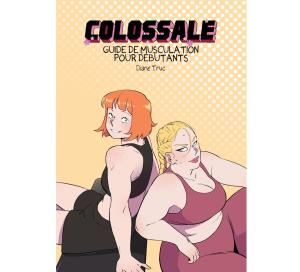 Colossale - Guide de musculation édition simple