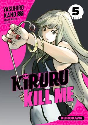 Kiruru Kill Me #5