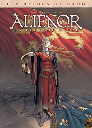 Les reines de sang - Alienor, la légende noire édition simple