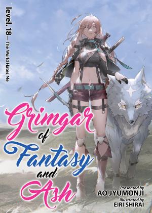 couverture, jaquette Grimgar, un monde de cendre et de fantaisie 18  (Seven Seas) Light novel