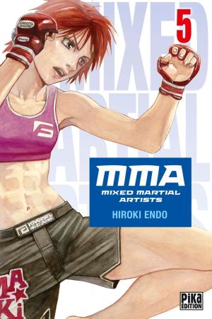 MMA - Mixed Martial Artists T.5