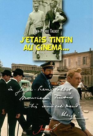 J'étais Tintin au cinéma... édition simple