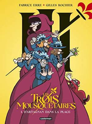  1 - Les Trois Mousquetaires: Les gags-D'Artagnan dans la place (1)