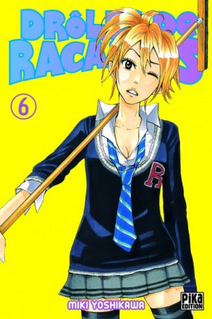 couverture, jaquette Drôles de Racailles 6  (Pika) Manga