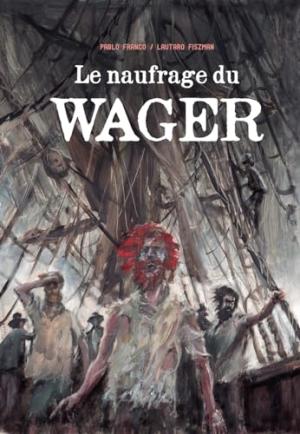 Le naufrage du Wager  simple