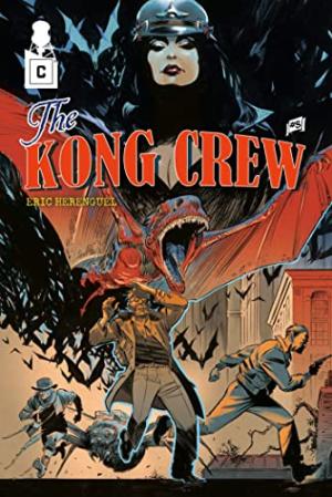 The Kong Crew 5 Issues (édition anglaise)