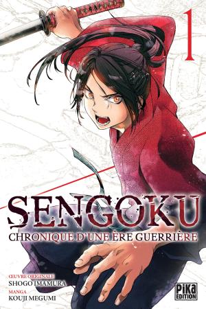 Sengoku - Chronique d'une ère guerrière T.1