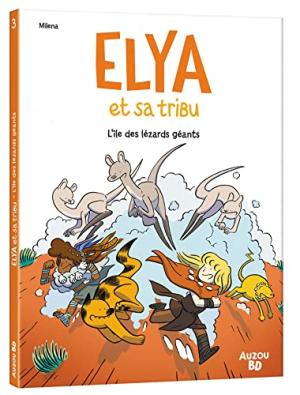 Elya et sa tribu 3 - L'île des lézards géants